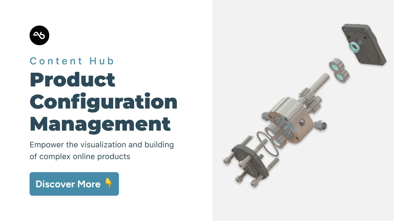 Content Hub Product Configuration Management Empower the visualization and building of complex online products