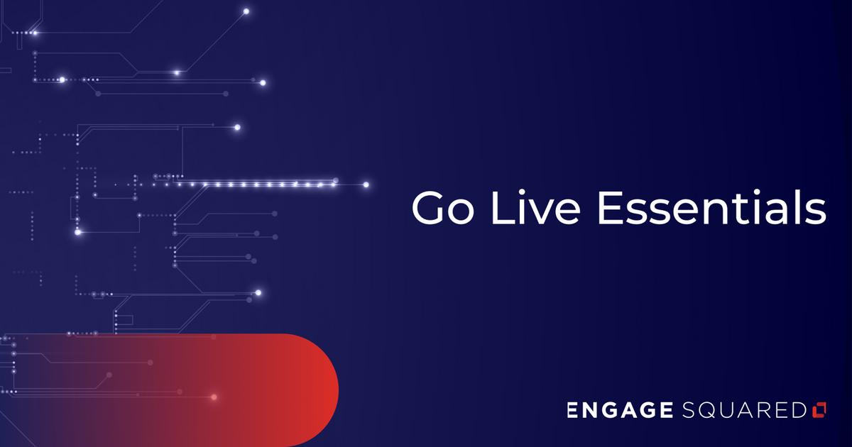 Go-Live Essentials
